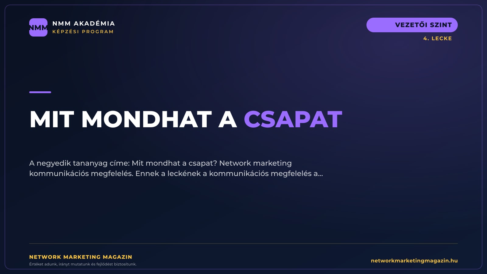 Mit mondhat a csapat — NMM Akadémia Vezetői